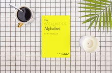 Load image into Gallery viewer, The Wellness Alphabet Book the ABCs of thinking well, Wellness tips for everyday life, Happiness made easy | by Victory In Wellness
